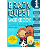 Brain Quest Workbook Grade 1 Brain Quest Workbook Grade 1/Li