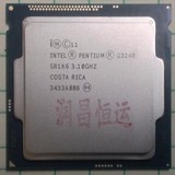 Intel/英特尔 G3240 散片CPU 奔腾双核1150 3.1G 53W  还有G3260