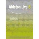 [正版包邮]Ableton Live 6 Tips & Tricks/Martin Delaney