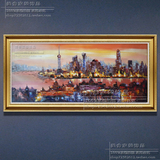手绘风景油画山水油画现代中式油画客厅装饰画有框画壁画上海夜景