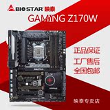 BIOSTAR/映泰 GAMING Z170W 游戏毁灭者 1151接口 DDR4 z170主板