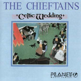 唱片收藏 老酋长乐队 The Chieftains -Celtic Wedding