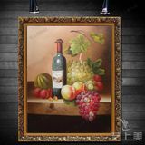 水果酒瓶静物油画 纯手绘壁画 欧式古典有框画 餐厅装饰画挂画YY3