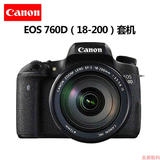 Canon/佳能 EOS 760D套机(18-200mm) 　全新正品大陆行货