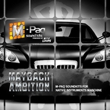 MVP Loops Maybach Ambition M-Paq Edition【MASCHINE扩展】