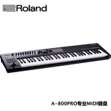 正品罗兰 ROLAND A-800PRO MIDI键盘 61键 半配重 电子编曲琴