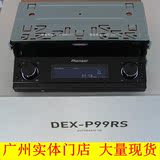 先锋汽车CD机 DEX-P99RS顶级发烧CD机 原装进口汽车音响