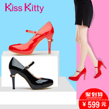 Kiss Kitty专柜女鞋2016秋新款牛漆性感玛丽珍鞋细高跟鞋单鞋女