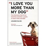 [正版包邮]I Love You More Than My Dog/Jeanne Bliss
